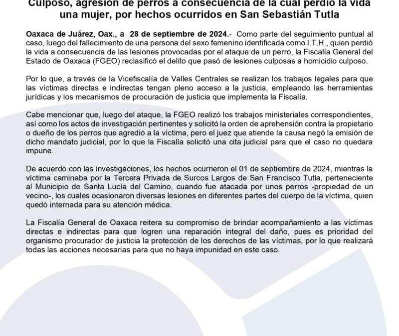 Fiscalía reclasifica delito e investiga por Homicidio Culposo, agresión de perros a consecuencia de la cual perdió la vida una mujer, en San Sebastián Tutla