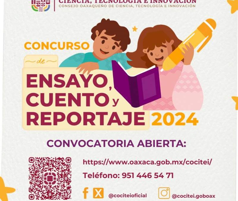 Invitan a ExpoCiencias Oaxaca y al Concurso de Ensayo, Cuento y Reportaje