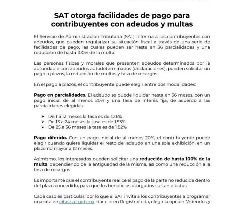 El SAT da a conocer facilidades de pago para que contribuyentes con adeudos regularicen su situación fiscal.