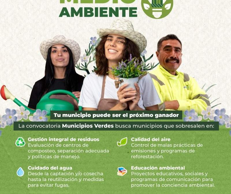 Emite Gobierno del Estado convocatoria para municipios con mejores prácticas ambientales