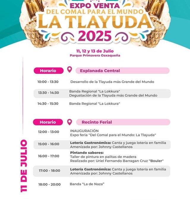 Oaxaca celebra su grandeza gastronómica con la Expo Venta “Del Comal para el Mundo. La Tlayuda 2025”