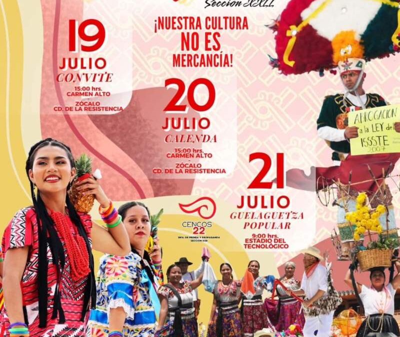Si habrá Guelaguetza Magisterial este 2025
