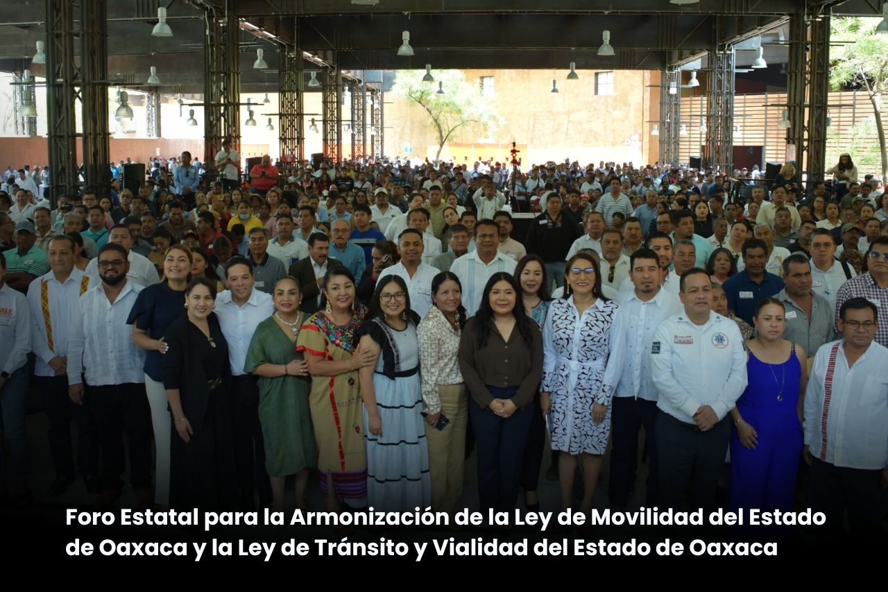 Congreso del Estado realiza Foro para la Armonización de las Leyes de Tránsito y Movilidad de Oaxaca